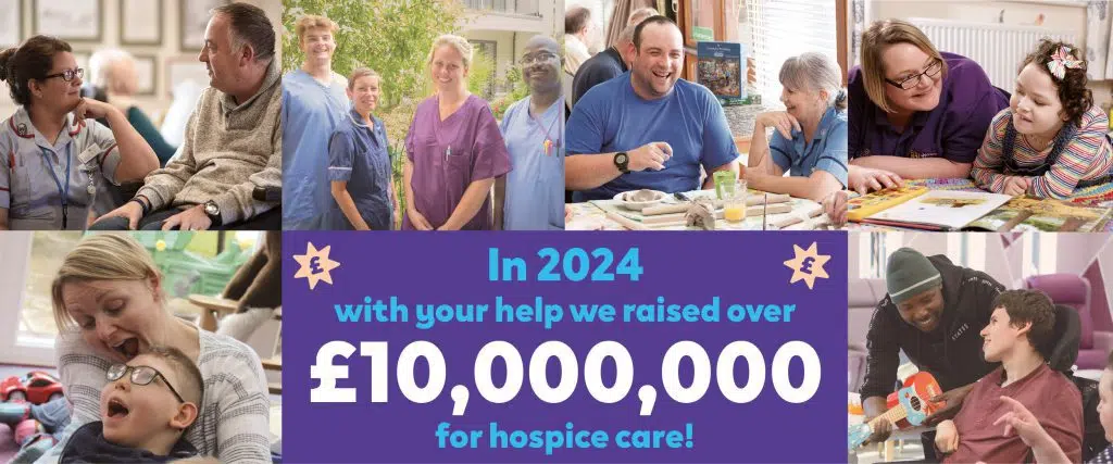 A Record-Breaking £10m Raised for Hospice Care in 2024!